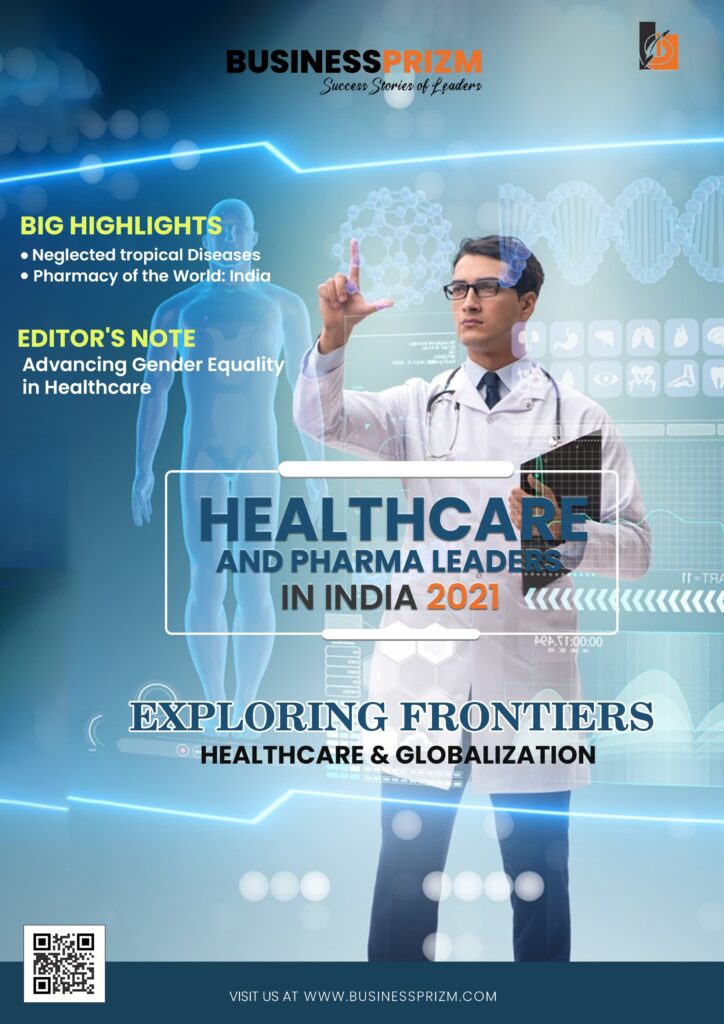 Healthcare & Pharma Leaders In India 2021