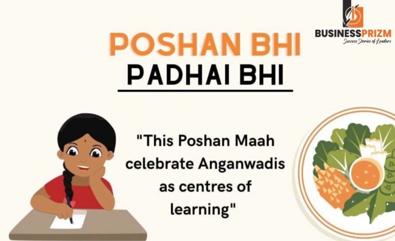 Nourishing Minds, Empowering Futures: The Poshan Bhi Padhai Bhi Scheme - Business Prizm