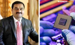 Adani Group's Mega Semiconductor Plant in Maharashtra: A New Era for India's Tech Industry